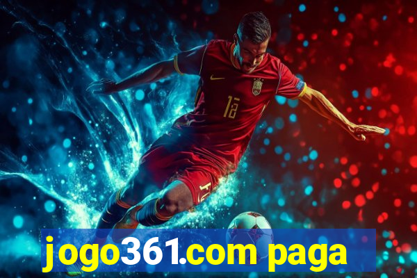 jogo361.com paga